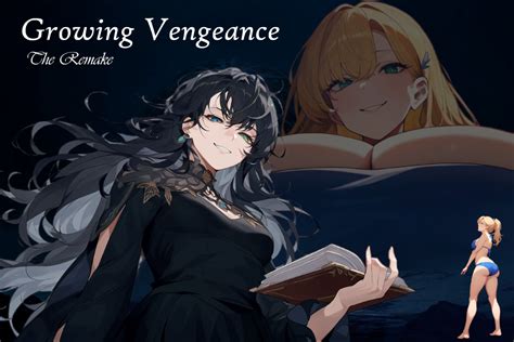 Growing Vengeance: The Remake by NickSav .